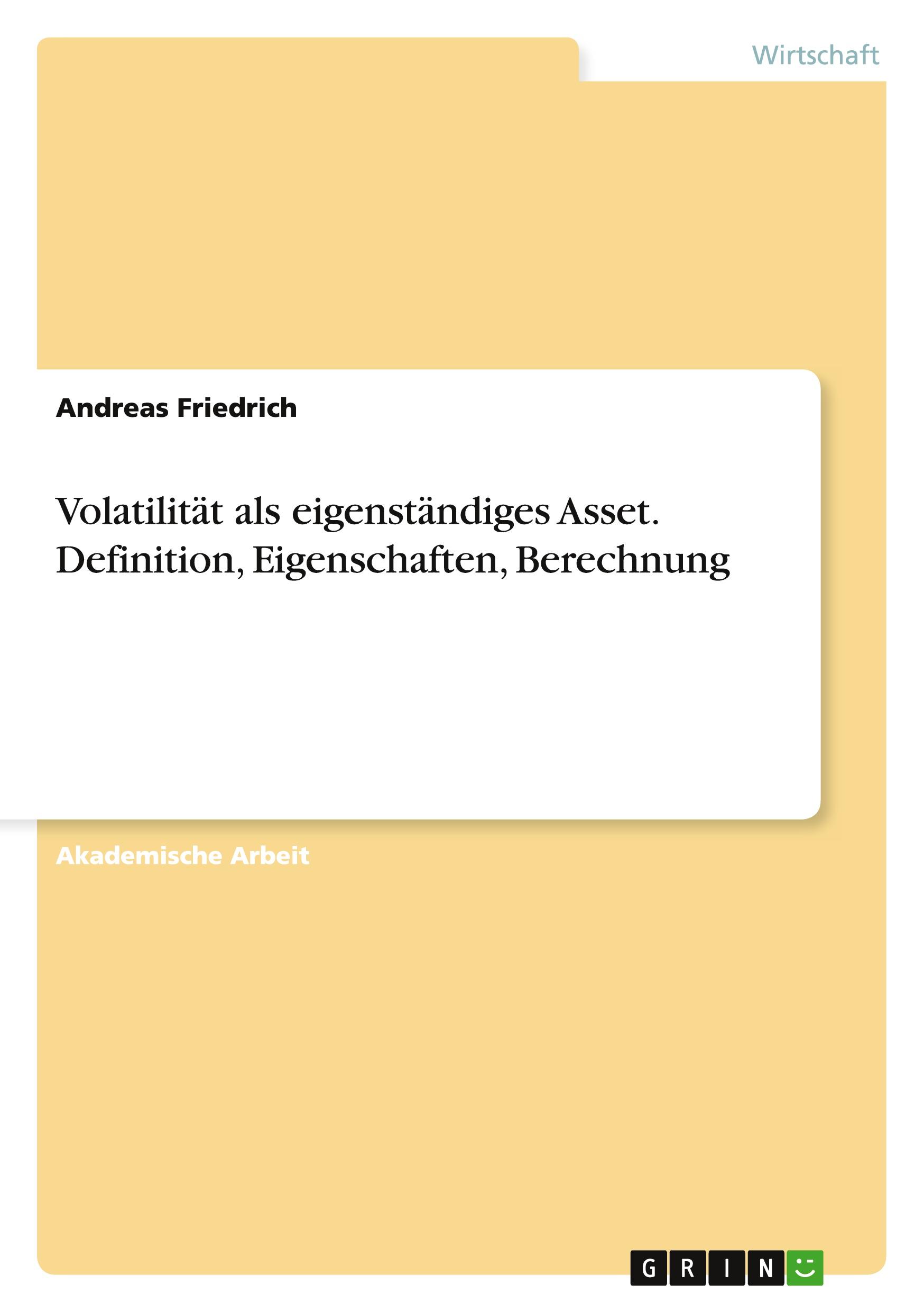 Cover: 9783656731320 | Volatilität als eigenständiges Asset. Definition, Eigenschaften,...