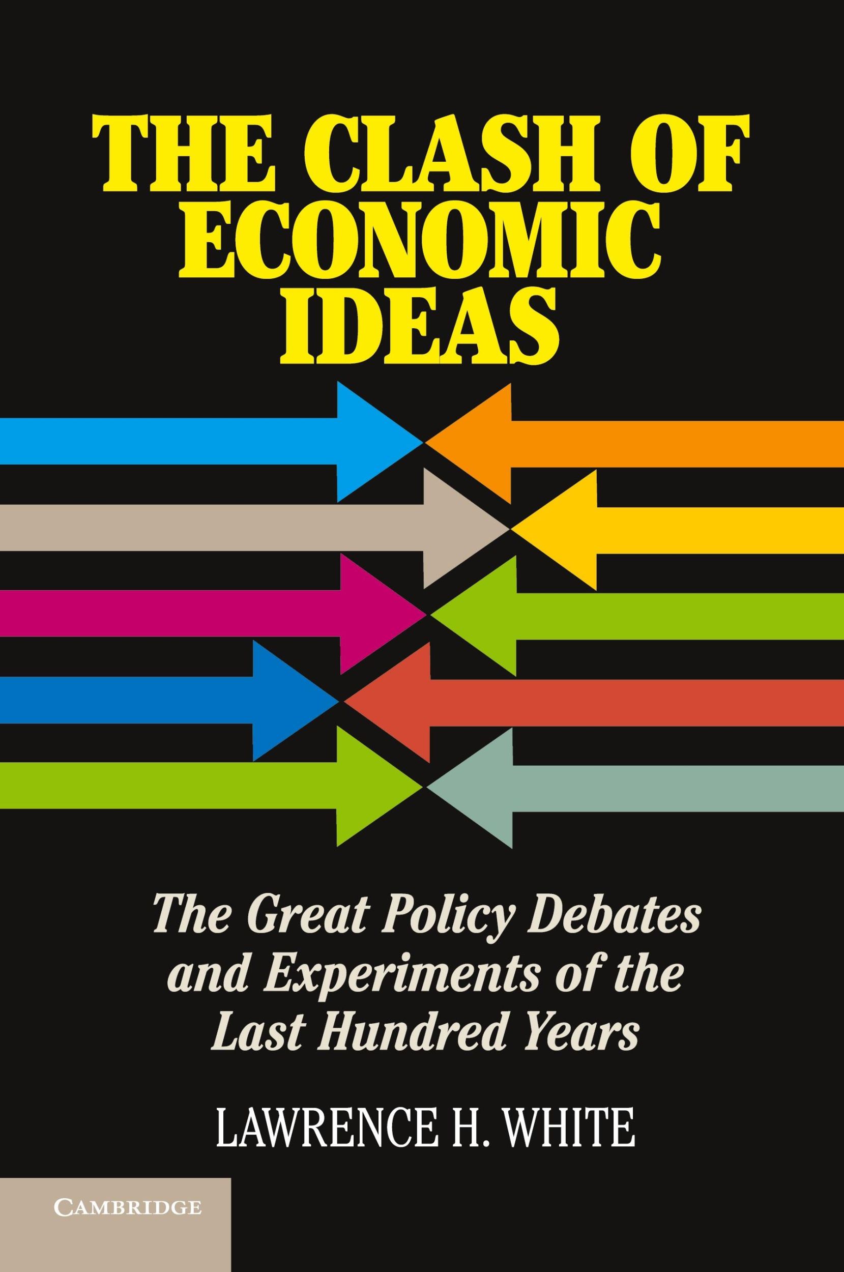 Cover: 9781107621336 | The Clash of Economic Ideas | Lawrence H. White | Taschenbuch | 2015