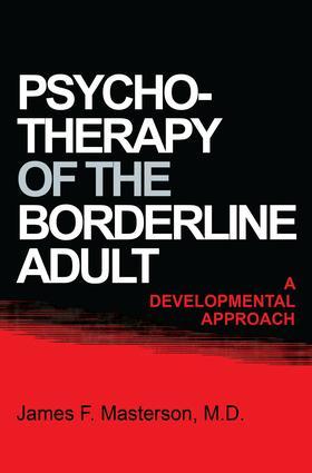 Cover: 9781138004337 | Psychotherapy Of The Borderline Adult | A Developmental Approach | D.