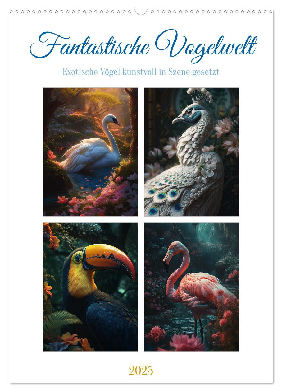 Cover: 9783435877799 | Fantastische Vogelwelt (Wandkalender 2025 DIN A2 hoch), CALVENDO...