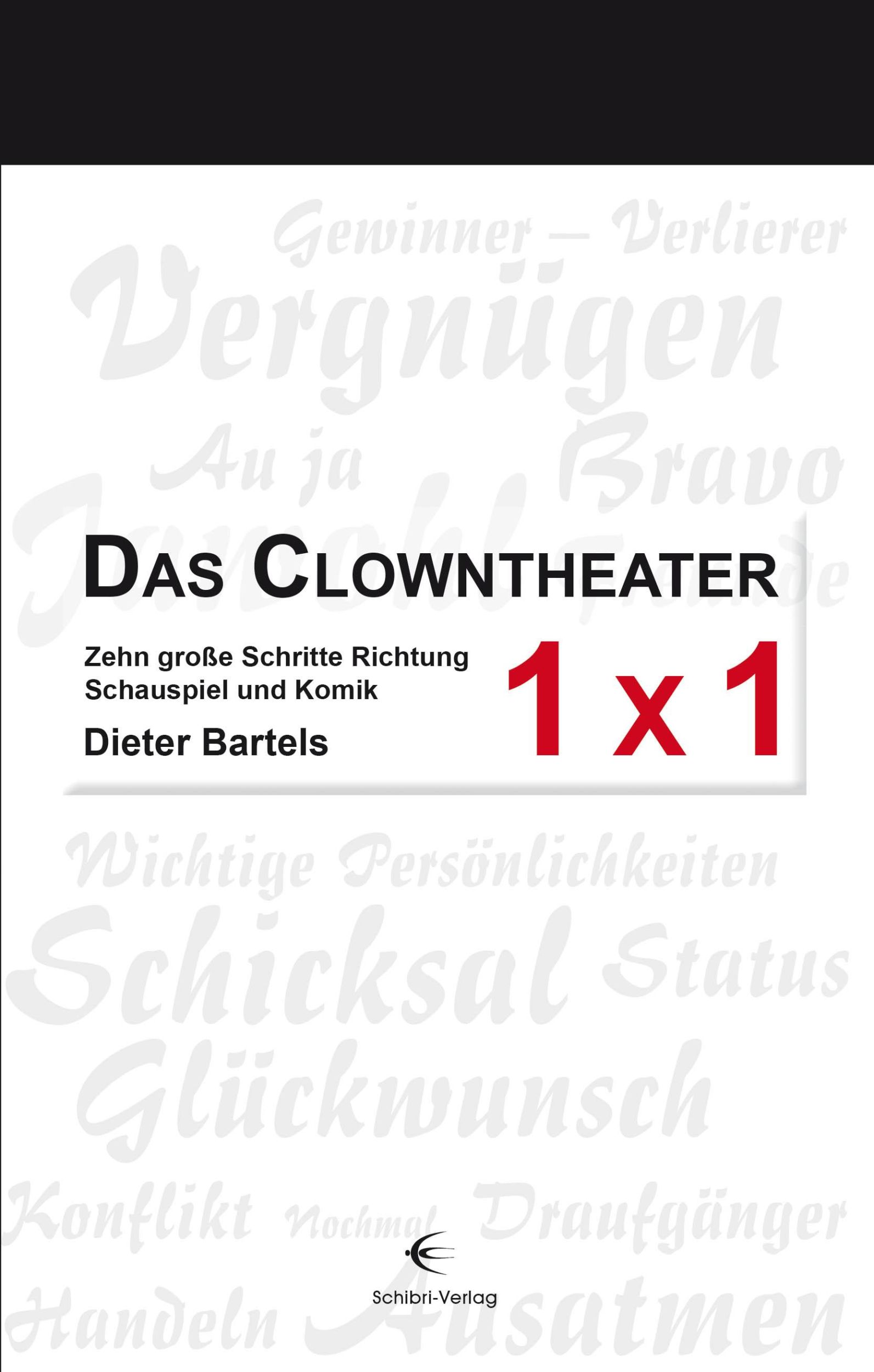 Cover: 9783868632125 | Das Clowntheater 1 x 1 | Dieter Bartels | Taschenbuch | 184 S. | 2020