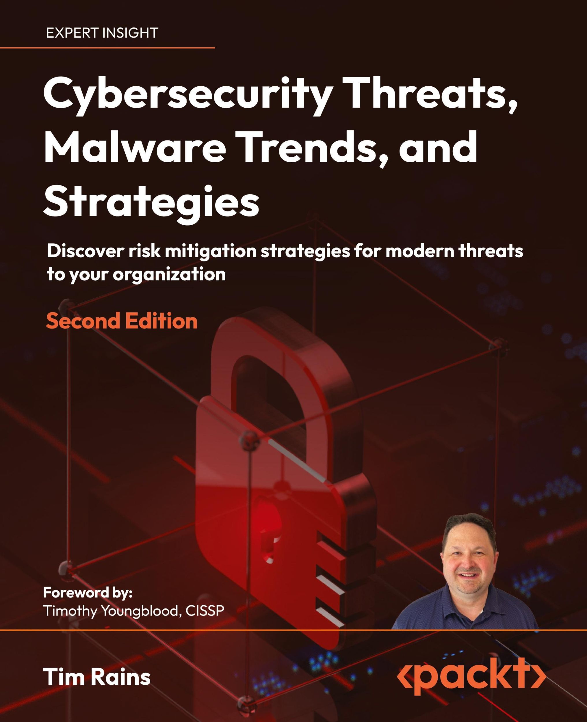 Cover: 9781804613672 | Cybersecurity Threats, Malware Trends, and Strategies - Second Edition