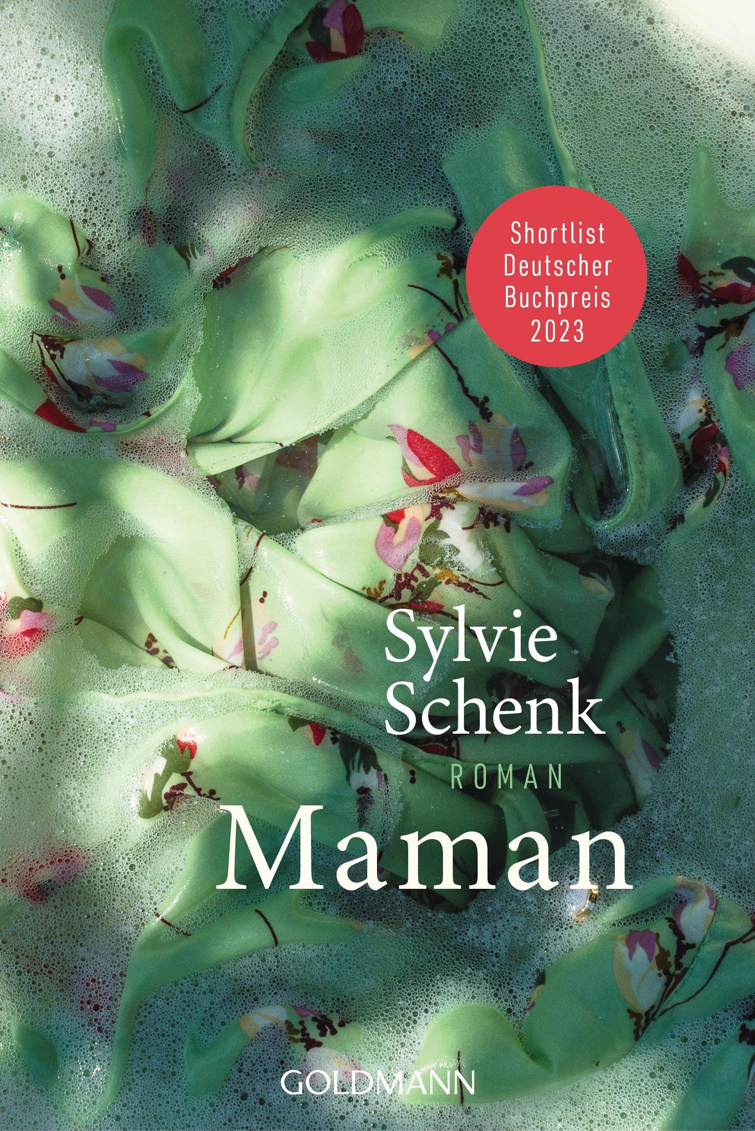 Cover: 9783442495689 | Maman | Roman - Shortlist Deutscher Buchpreis 2023 | Sylvie Schenk