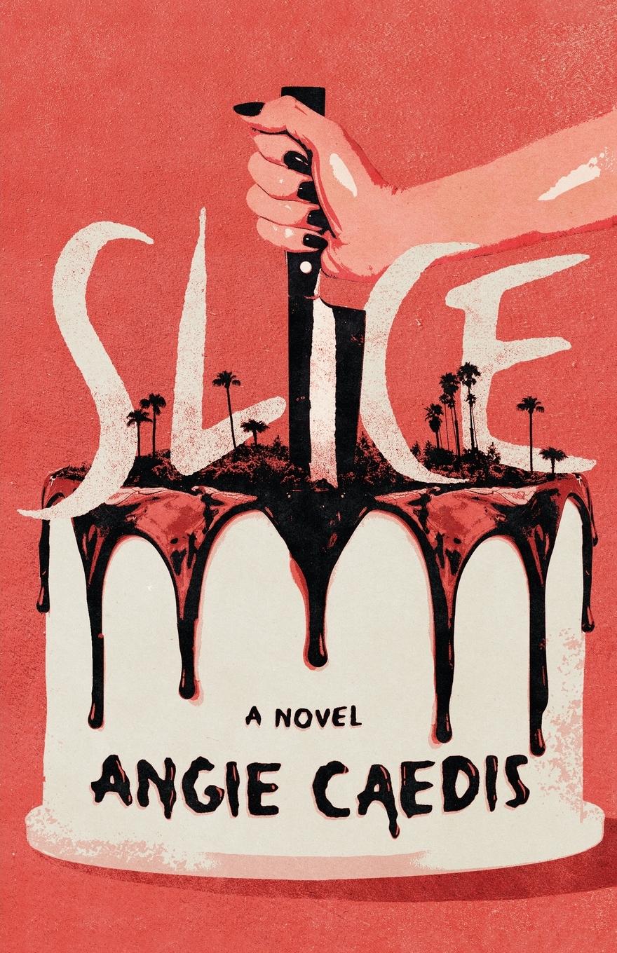 Cover: 9798988868804 | Slice | Angie Caedis | Taschenbuch | Paperback | Englisch | 2023