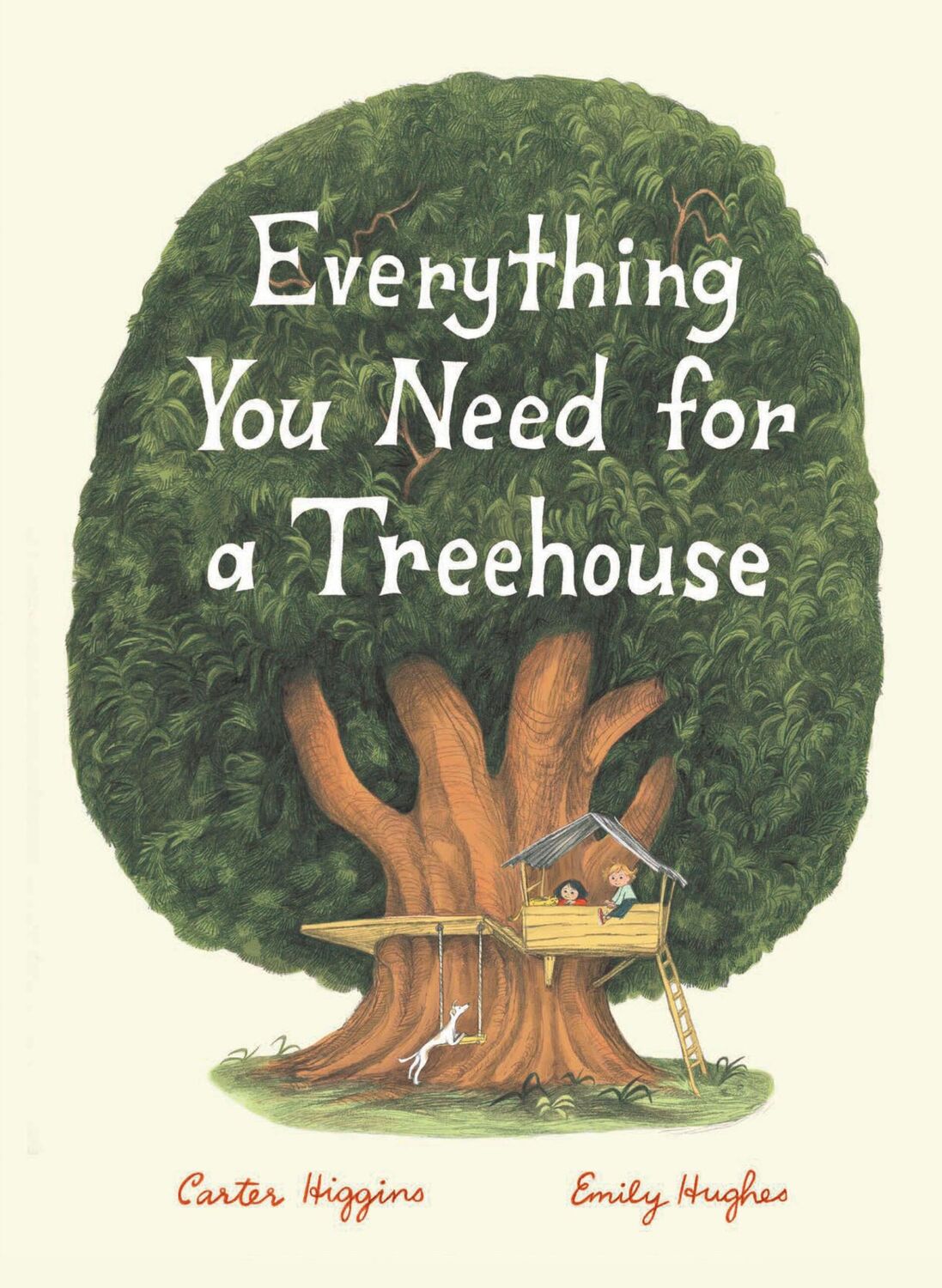 Cover: 9781452142555 | Everything You Need for a Treehouse | Carter Higgins | Buch | Gebunden