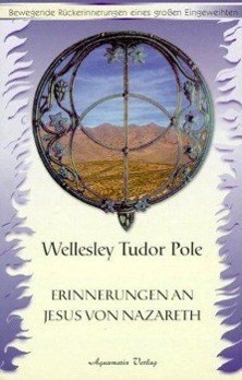 Cover: 9783894271848 | Erinnerungen an Jesus von Nazareth | Wellesley Tudor Pole | Buch