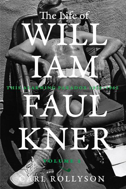 Cover: 9780813944401 | The Life of William Faulkner | Carl Rollyson | Buch | Gebunden | 2020