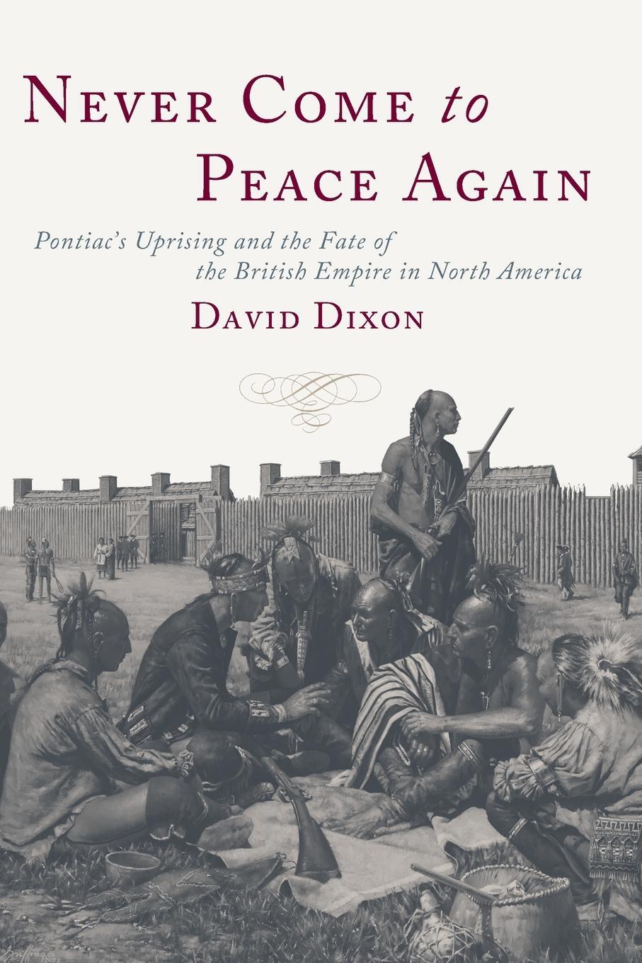 Cover: 9780806144627 | Never Come to Peace Again | David Dixon | Taschenbuch | Paperback