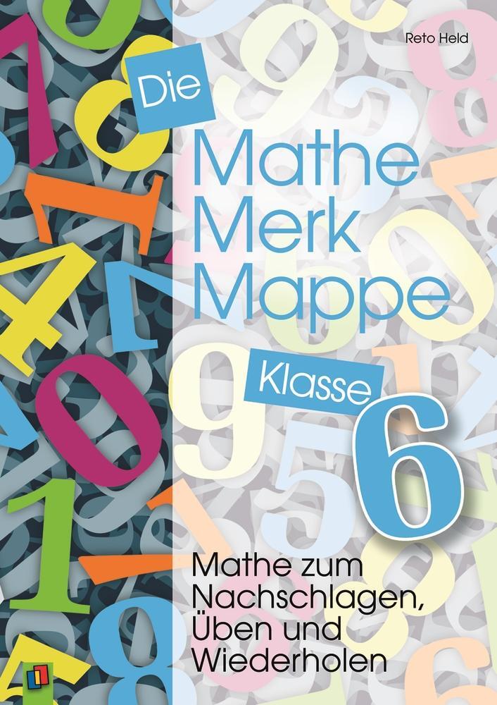 Cover: 9783860726648 | Die Mathe-Merk-Mappe. Klasse 6 | Reto Held | Taschenbuch | 103 S.