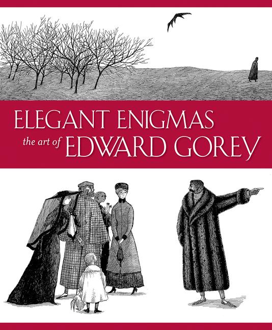 Cover: 9780764948046 | Elegant Enigmas | The Art of Edward Gorey | Karen Wilkin | Buch | 2009