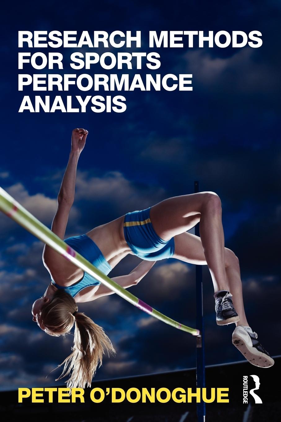 Cover: 9780415496230 | Research Methods for Sports Performance Analysis | Peter O'Donoghue