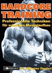 Cover: 9783929002188 | Hardcore-Training | Ellington Darden | Taschenbuch | 235 S. | Deutsch