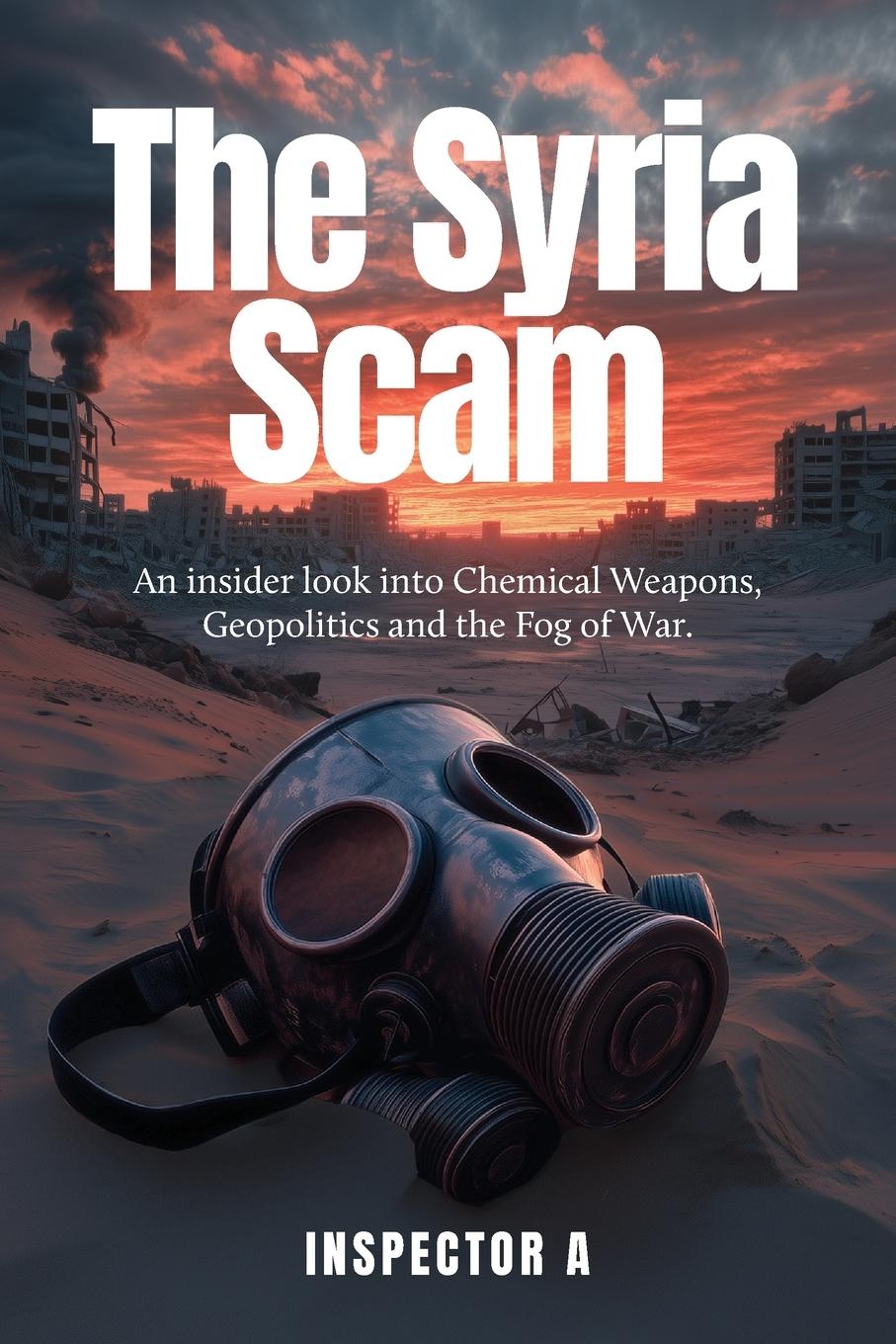 Cover: 9781923333833 | The Syria Scam | Inspector A | Taschenbuch | Englisch | 2025