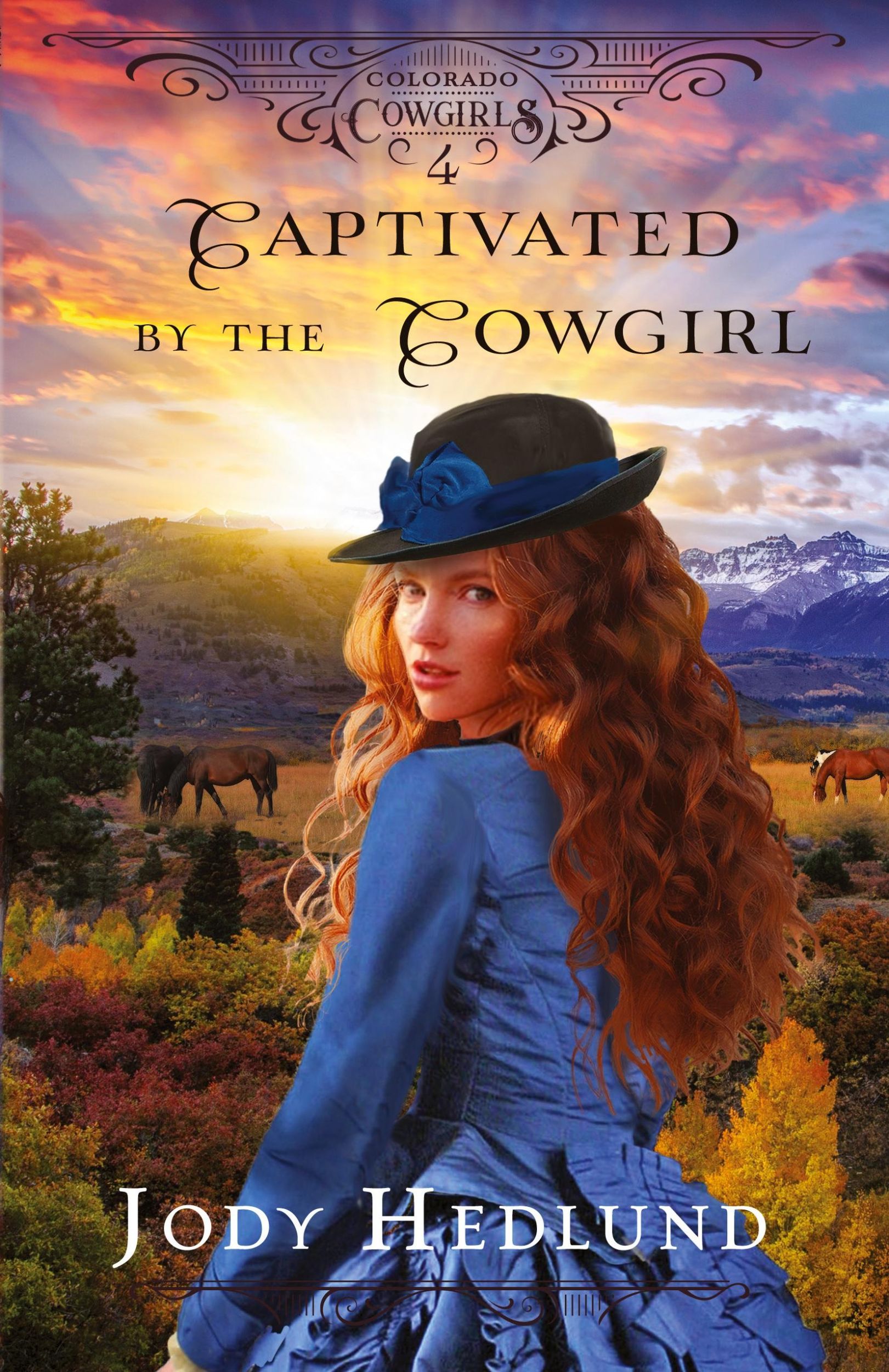 Cover: 9798985264999 | Captivated by the Cowgirl | A Sweet Historical Romance | Jody Hedlund