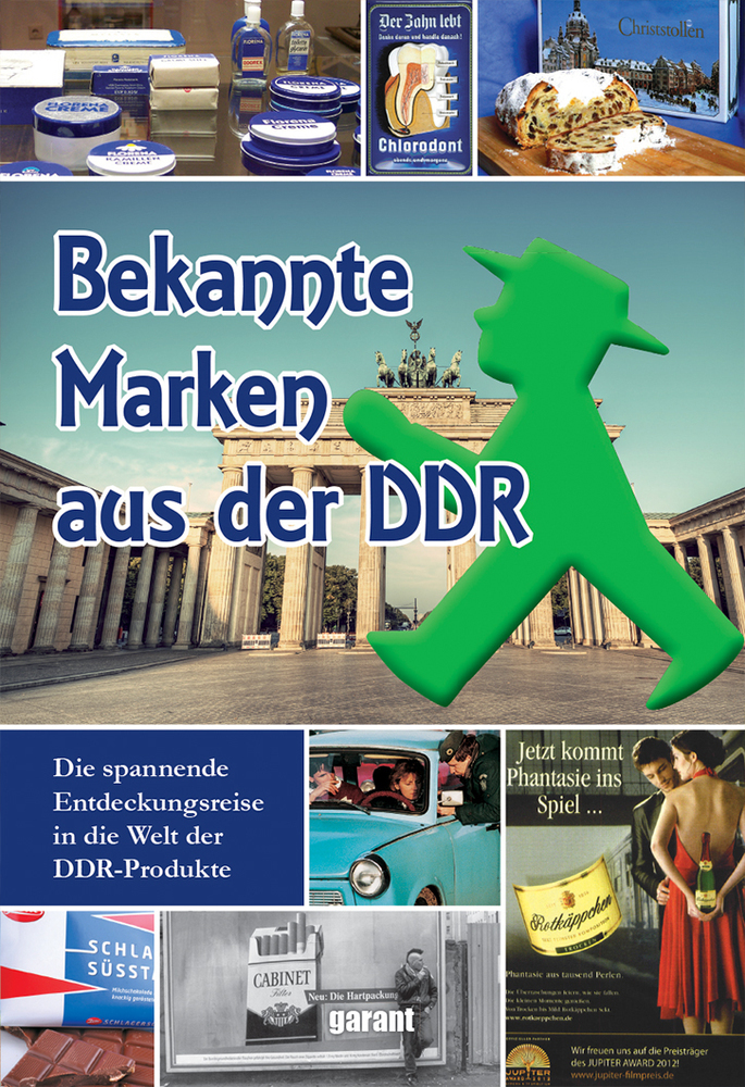 Cover: 9783735912961 | Bekannte Marken aus der DDR | Buch | 176 S. | Deutsch | 2017