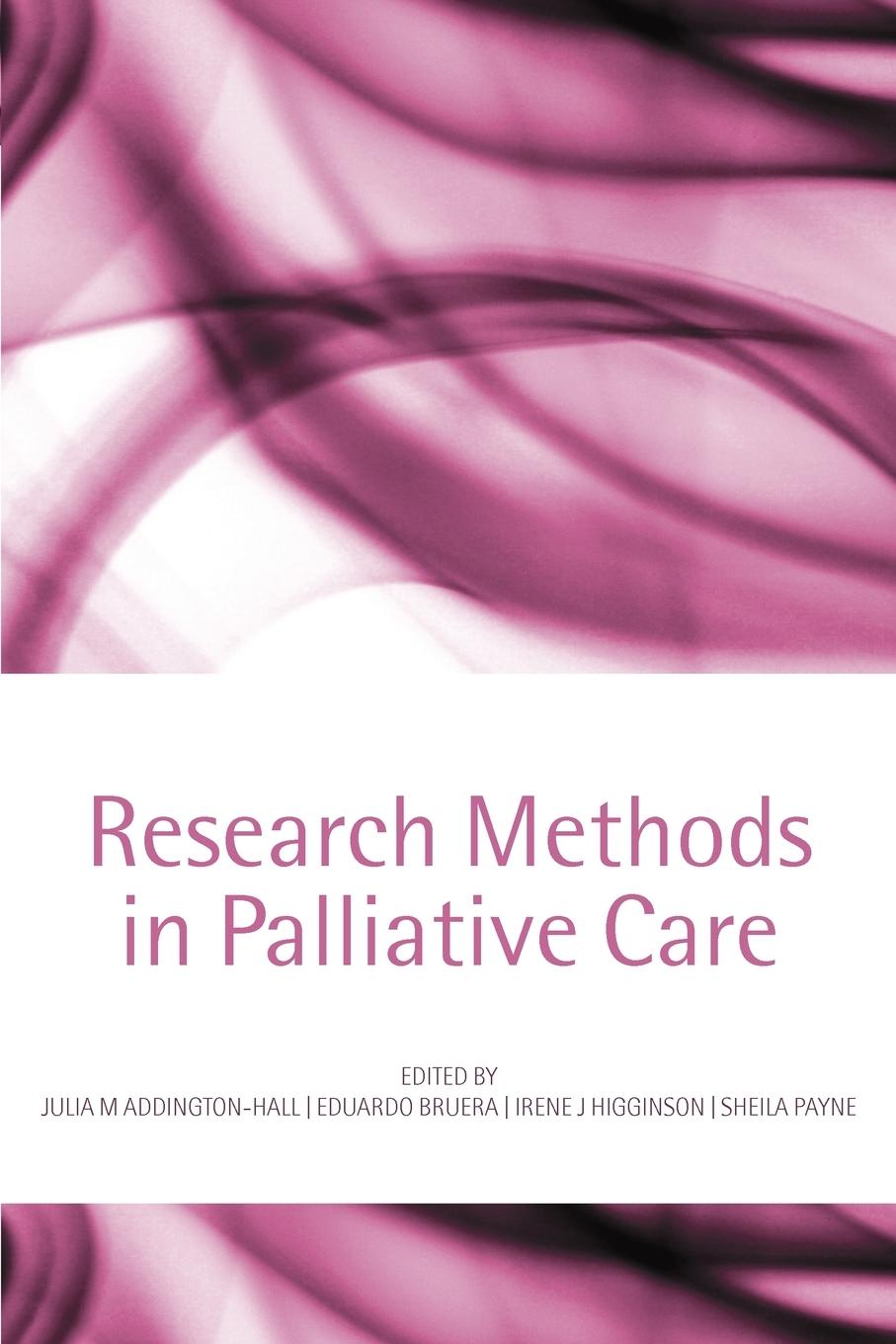 Cover: 9780198530251 | Research Methods in Palliative Care | Julia M. Addington-Hall (u. a.)