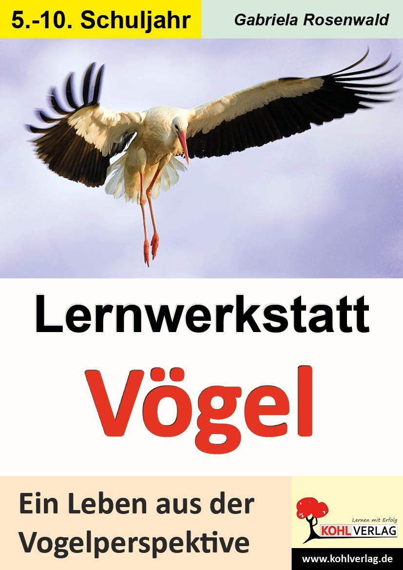 Cover: 9783866322547 | Lernwerkstatt Vögel Ein Leben aus der Vogelperspektive | Rosenwald