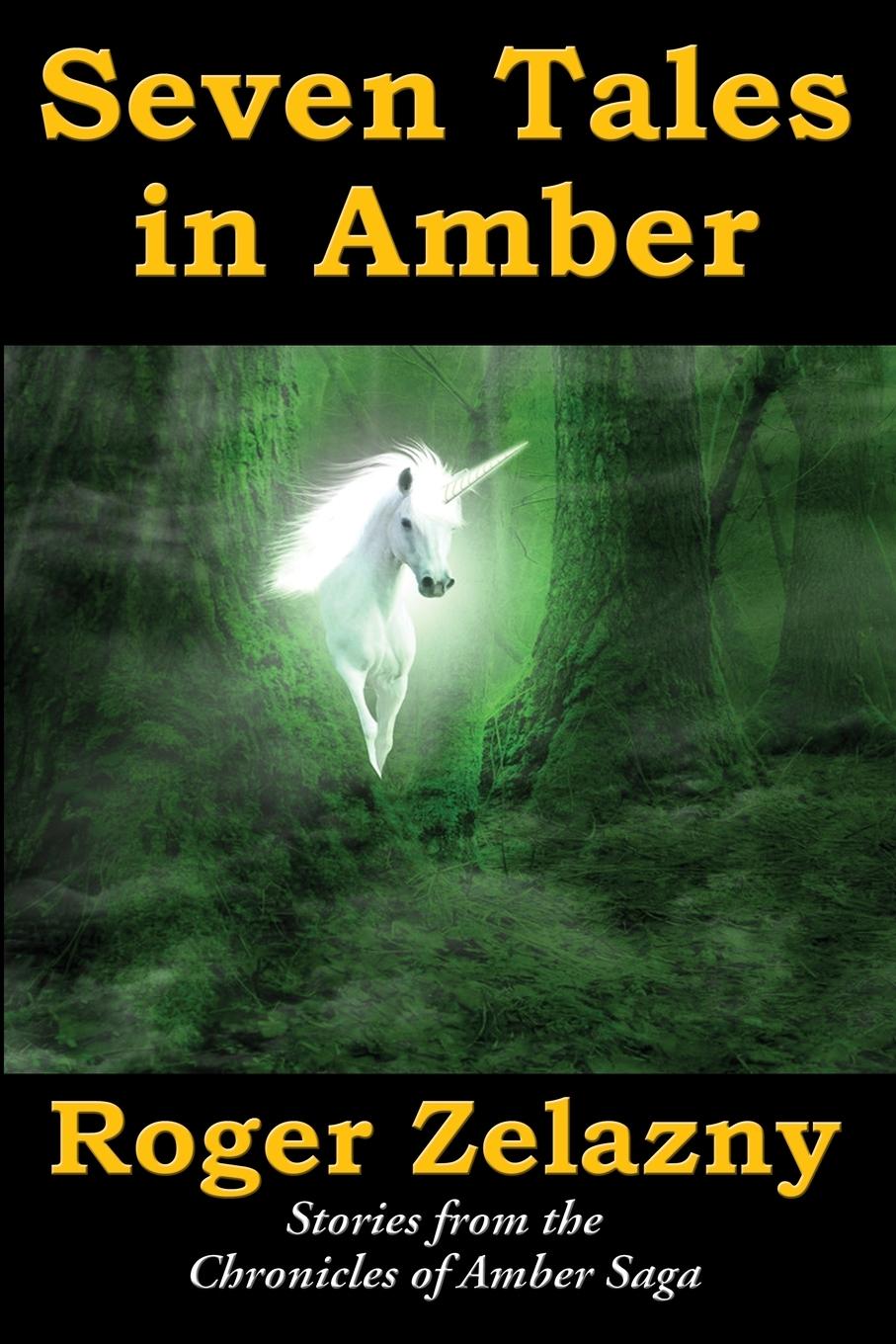 Cover: 9781515439783 | Seven Tales in Amber | Roger Zelazny (u. a.) | Taschenbuch | Englisch