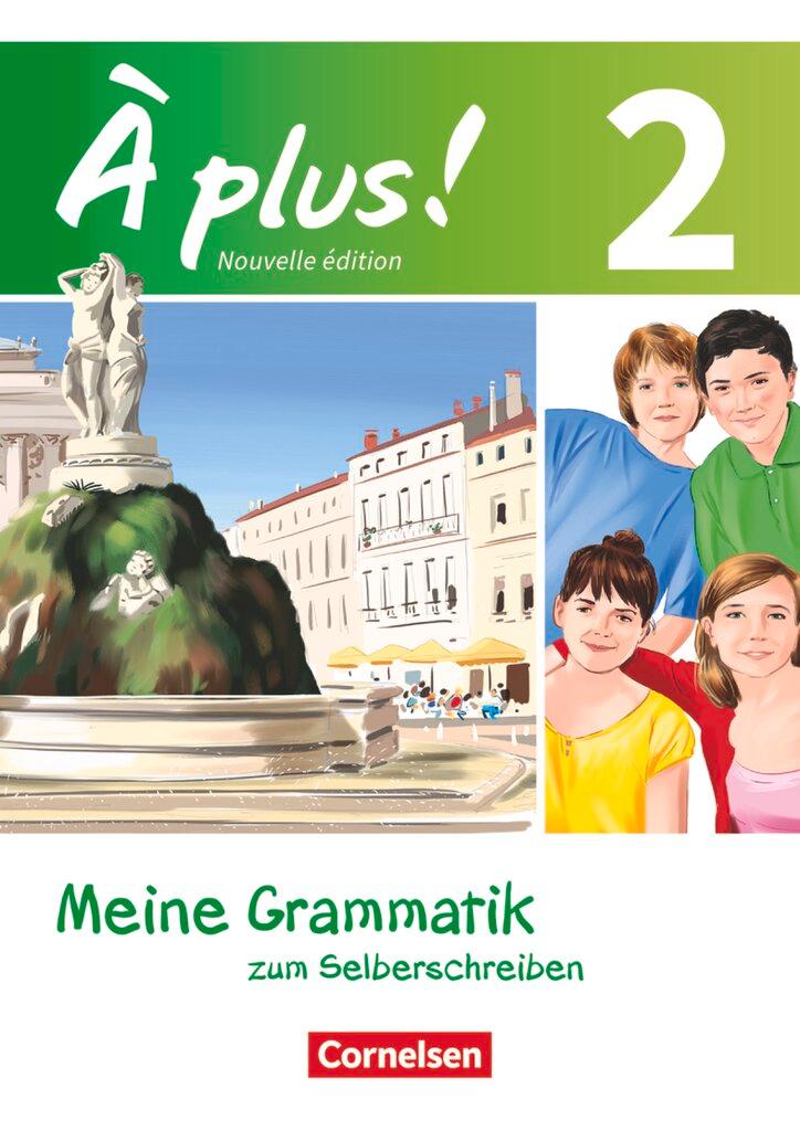 Cover: 9783061218096 | À plus! Nouvelle édition. Band 2. Meine Grammatik zum Selberschreiben