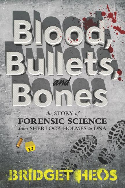 Cover: 9780062387639 | Blood, Bullets, and Bones | Bridget Heos | Taschenbuch | Englisch