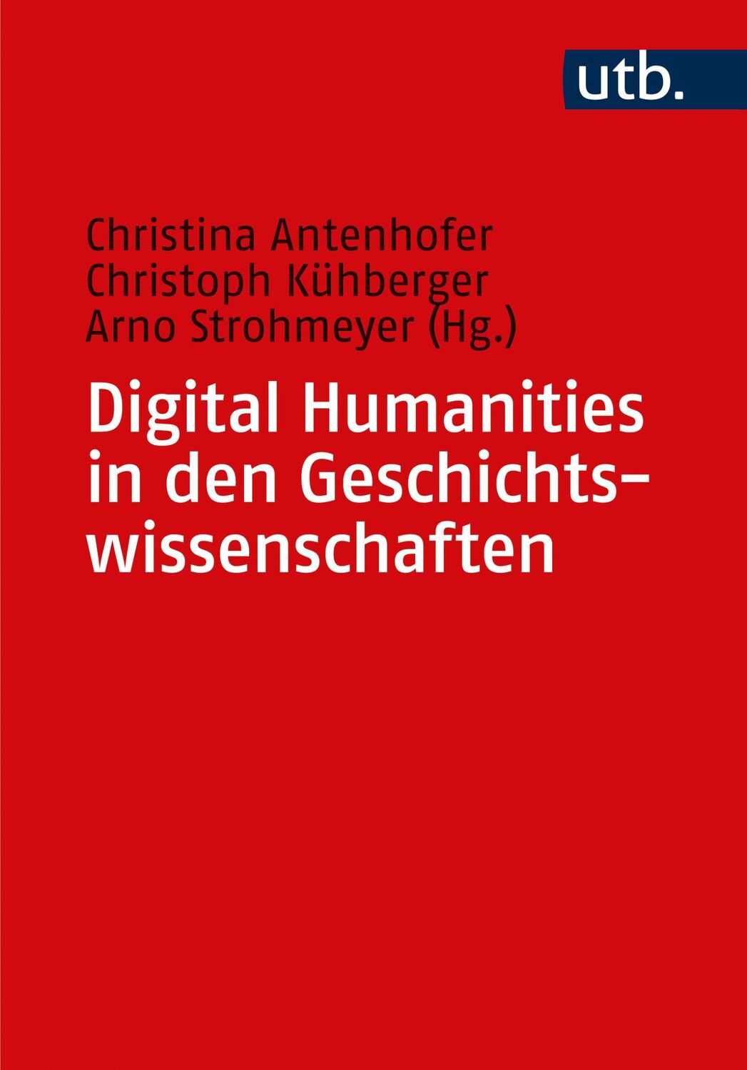 Cover: 9783825261160 | Digital Humanities in den Geschichtswissenschaften | Taschenbuch