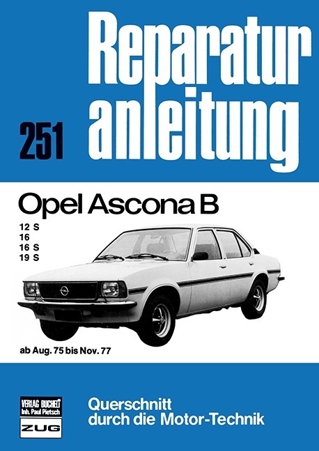 Cover: 9783716813119 | Opel Ascona B ab August 1975 bis November 1977 | Taschenbuch | 124 S.