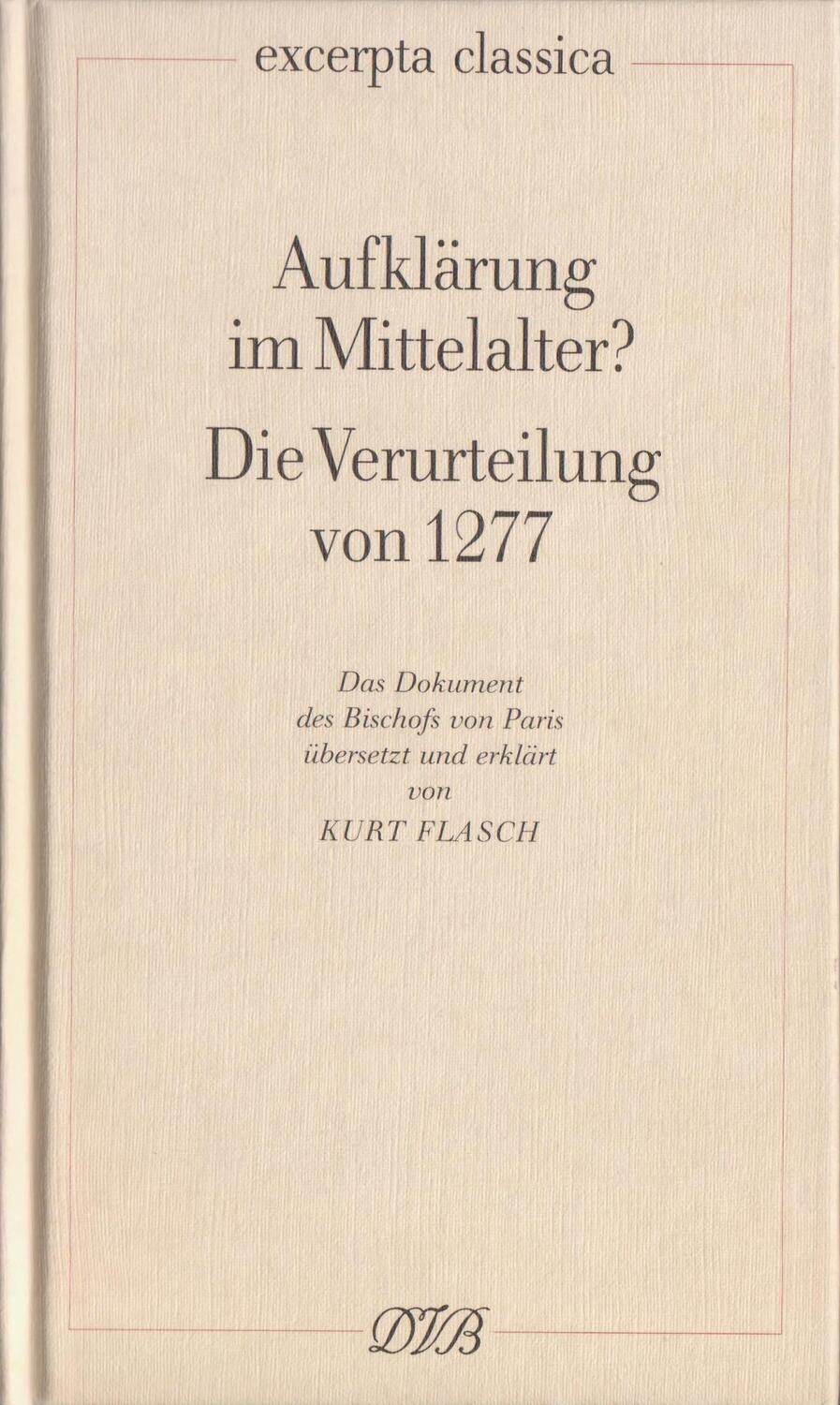 Cover: 9783871620171 | Aufklärung im Mittelalter? Die Verurteilung von 1277 | Kurt Flasch