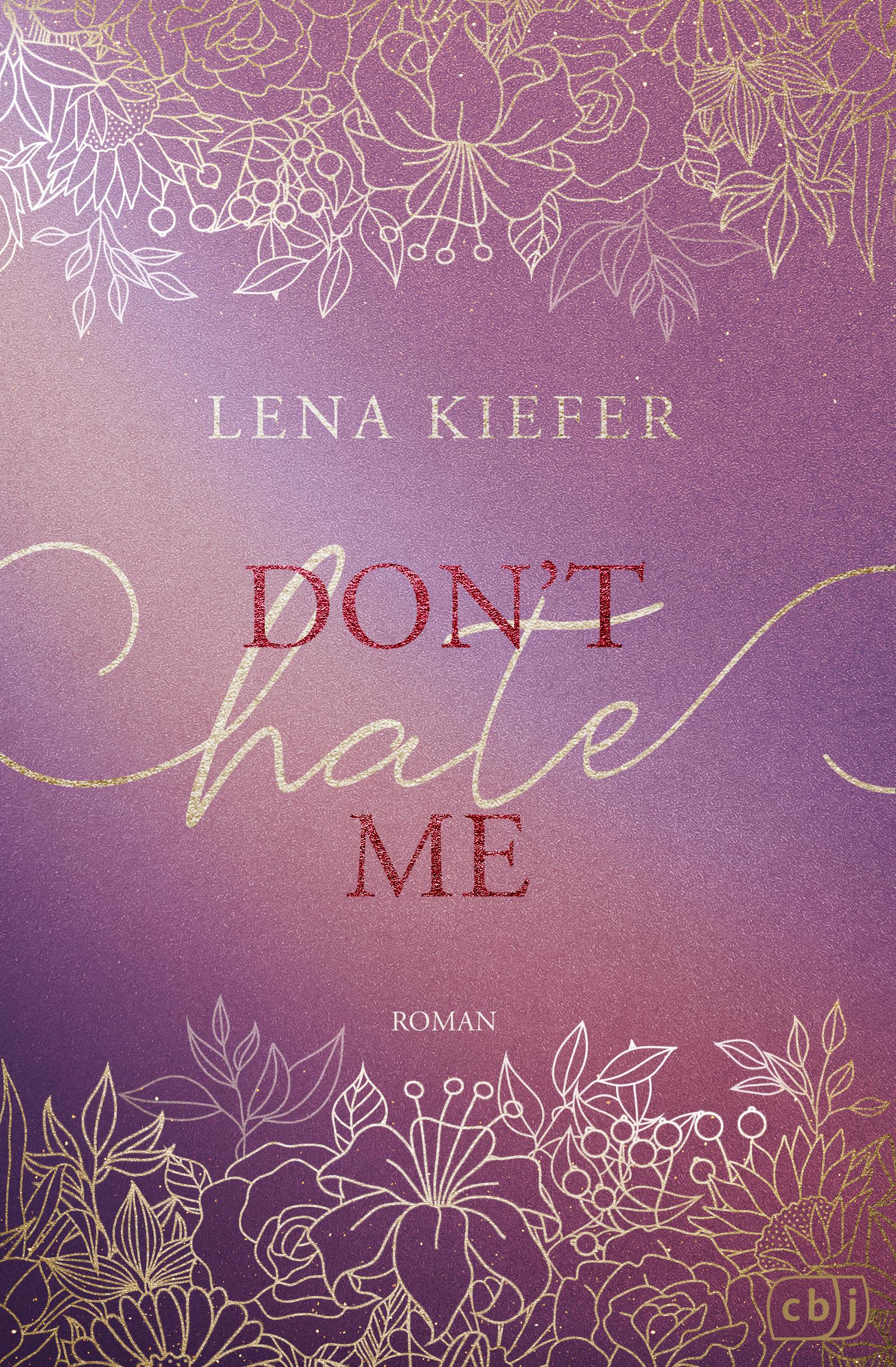 Cover: 9783570167557 | Don't HATE Me | Lena Kiefer | Buch | 432 S. | Deutsch | 2025 | cbj