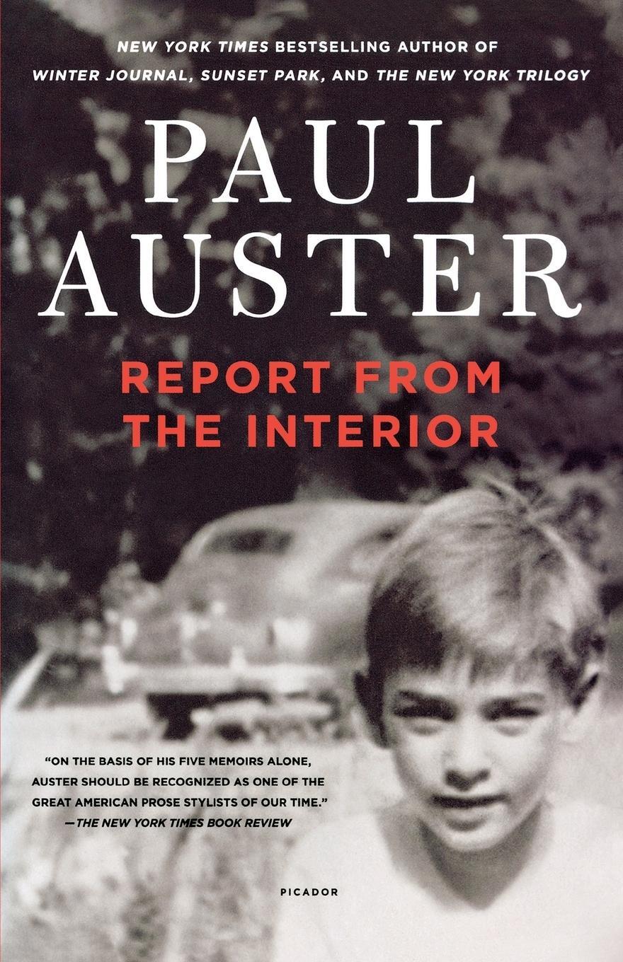 Cover: 9781250052292 | Report from the Interior | Paul Auster | Taschenbuch | Paperback