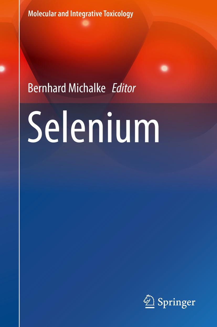 Cover: 9783319953892 | Selenium | Bernhard Michalke | Buch | xv | Englisch | 2018