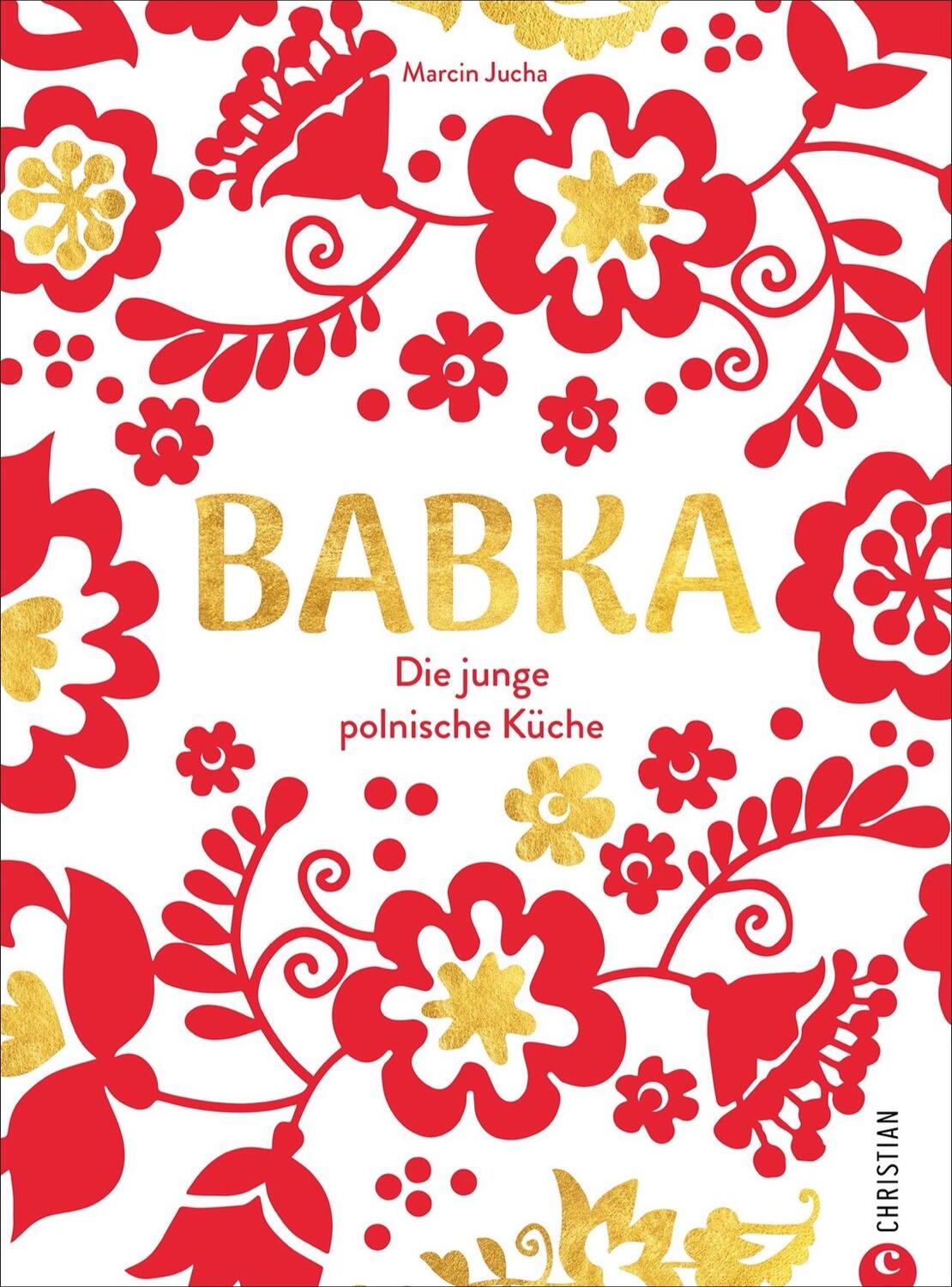 Cover: 9783959615464 | Babka | Die junge polnische Küche | Marcin Jucha | Buch | 182 S.