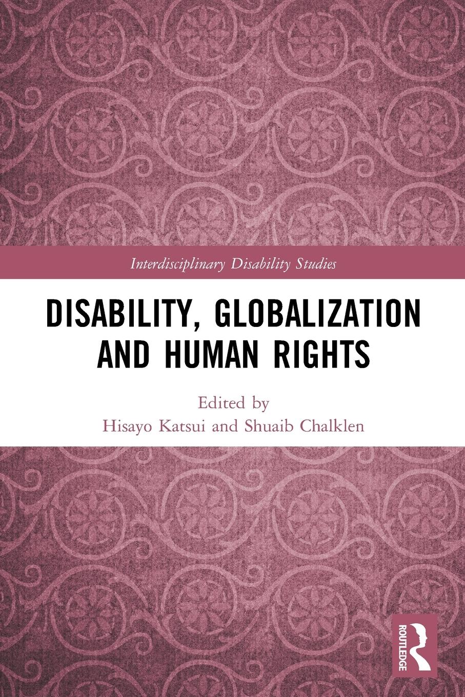 Cover: 9780367508586 | Disability, Globalization and Human Rights | Hisayo Katsui (u. a.)