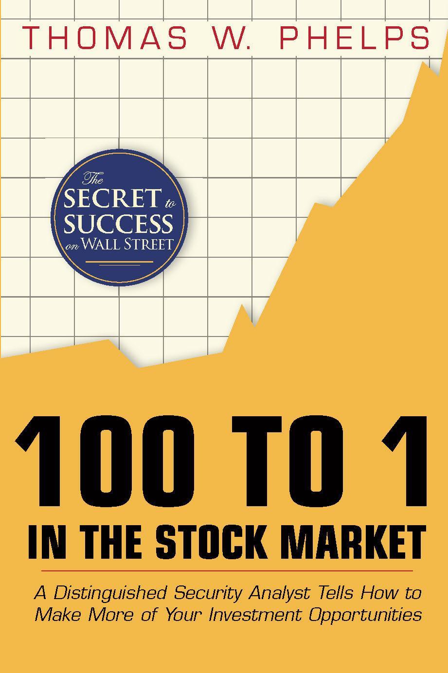 Cover: 9781626540309 | 100 to 1 in the Stock Market | Thomas William Phelps | Buch | Englisch