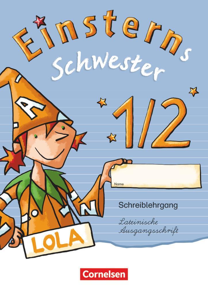 Cover: 9783060832606 | Einsterns Schwester - Erstlesen 1. Schuljahr. Schreiblehrgang...