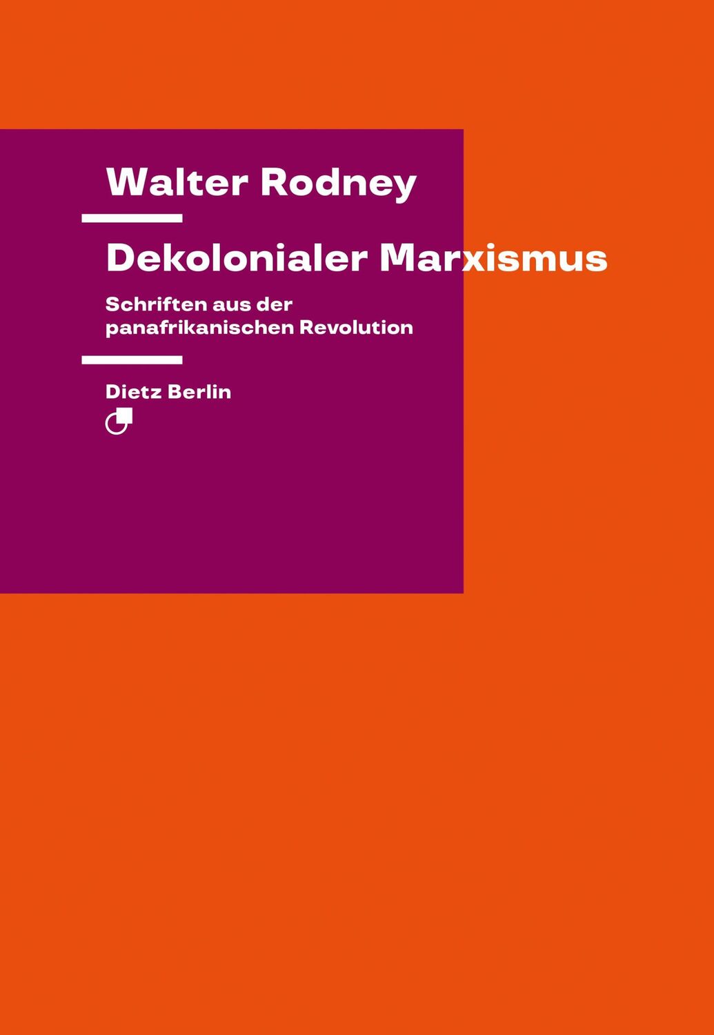 Cover: 9783320024185 | Dekolonialer Marxismus | Schriften aus der panafrikanischen Revolution