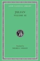 Cover: 9780674991736 | Julian, Volume III | Julian | Buch | Loeb Classical Library | Gebunden