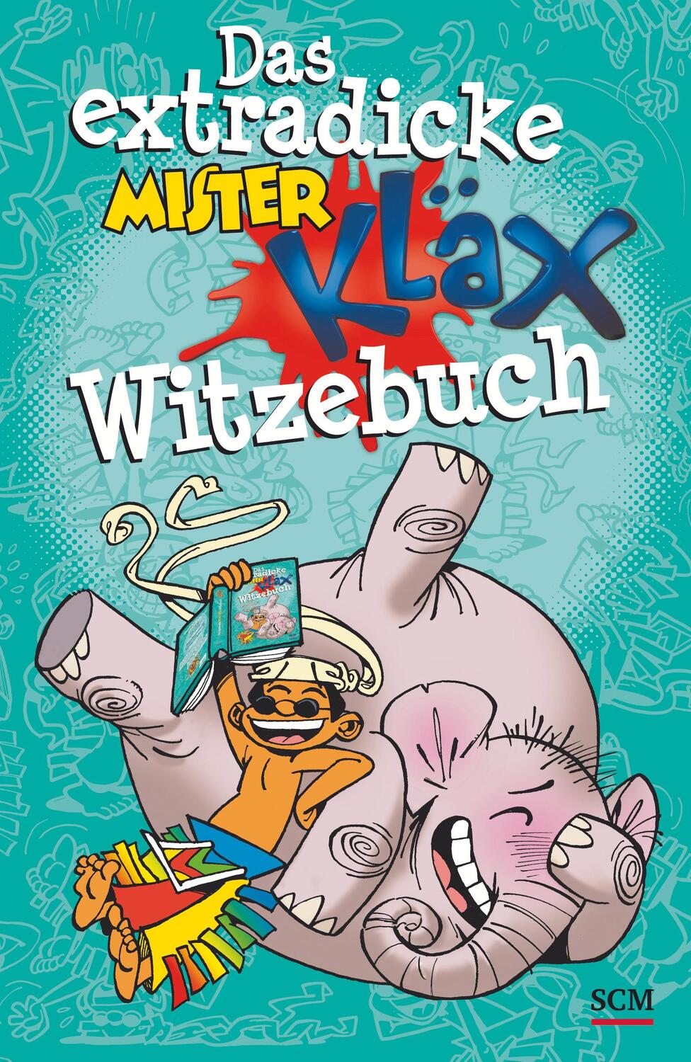 Cover: 9783417289152 | Das extradicke Mister-Kläx-Witzebuch | Buch | 224 S. | Deutsch | 2021