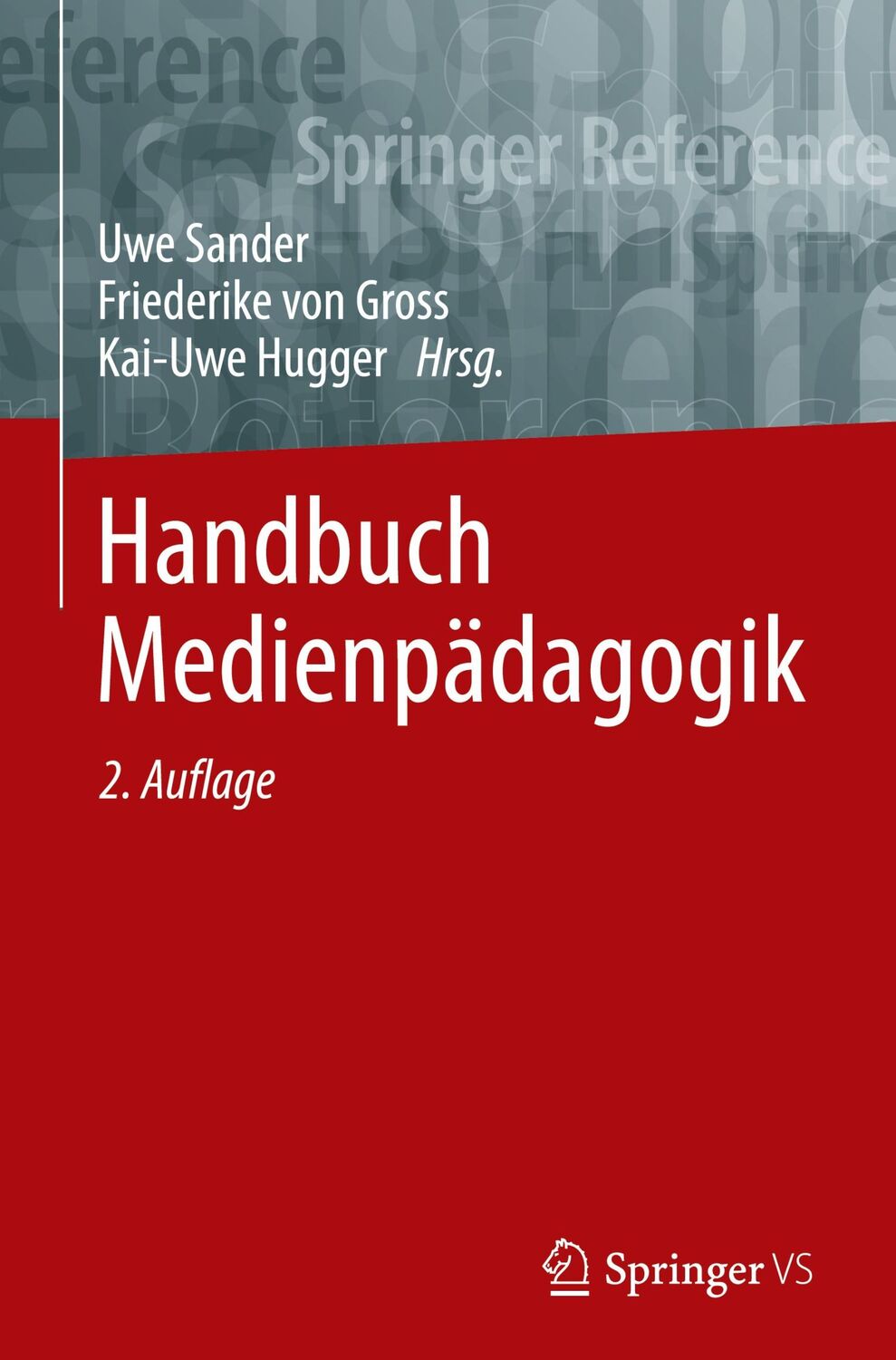 Cover: 9783658235772 | Handbuch Medienpädagogik | Uwe Sander (u. a.) | Buch | XIX | Deutsch