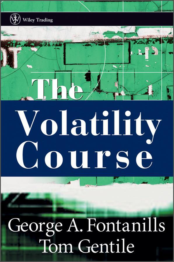 Cover: 9780471398165 | The Volatility Course | George A Fontanills (u. a.) | Buch | XVIII