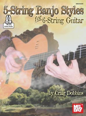 Cover: 9780786695751 | 5-String Banjo Styles for 6-String Guitar | Craig B Dobbins | Buch