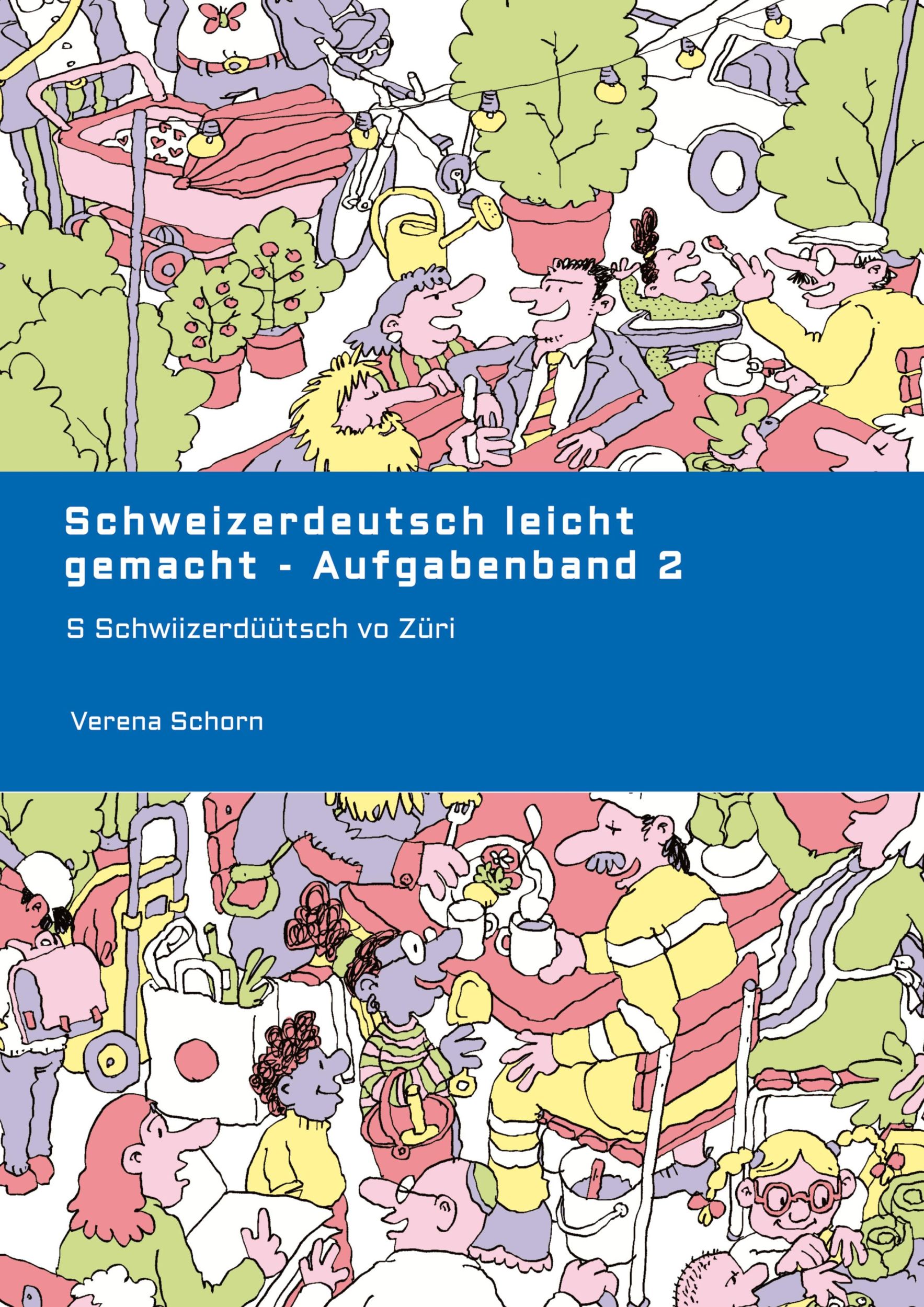 Cover: 9783384427403 | Schweizerdeutsch leicht gemacht - Aufgabenband 2 | Verena Schorn