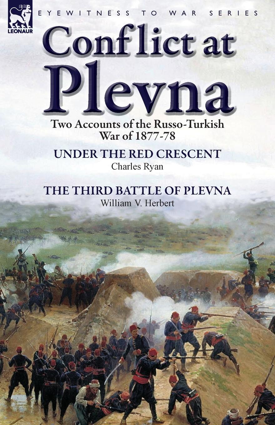 Cover: 9781782821397 | Conflict at Plevna | Two Accounts of the Russo-Turkish War of 1877-78