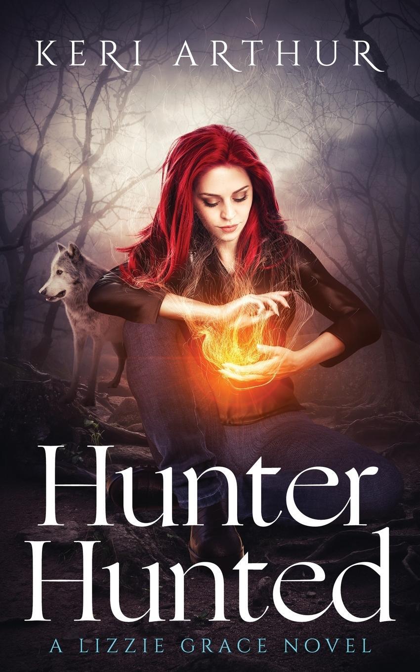 Cover: 9780648324614 | Hunter Hunted | Keri Arthur | Taschenbuch | The Lizzie Grace Series