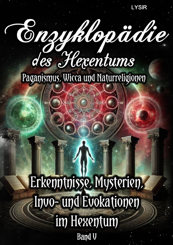 Cover: 9783759849335 | Enzyklopädie des Hexentums - Erkenntnisse, Mysterien, Invo- und...