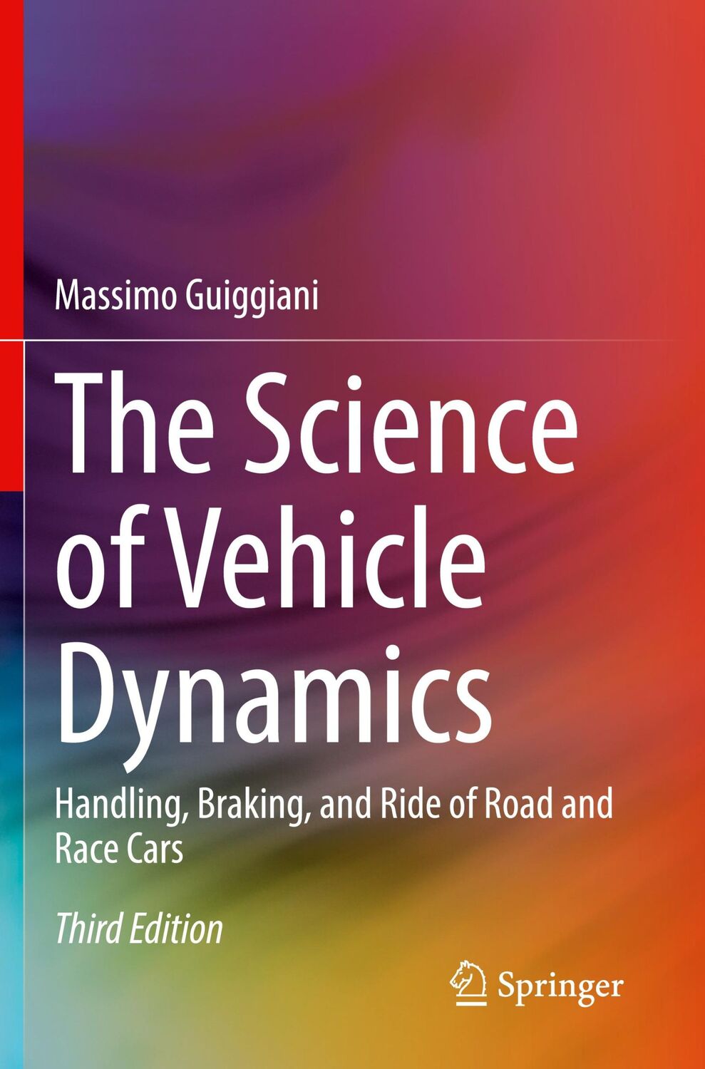 Cover: 9783031064630 | The Science of Vehicle Dynamics | Massimo Guiggiani | Taschenbuch