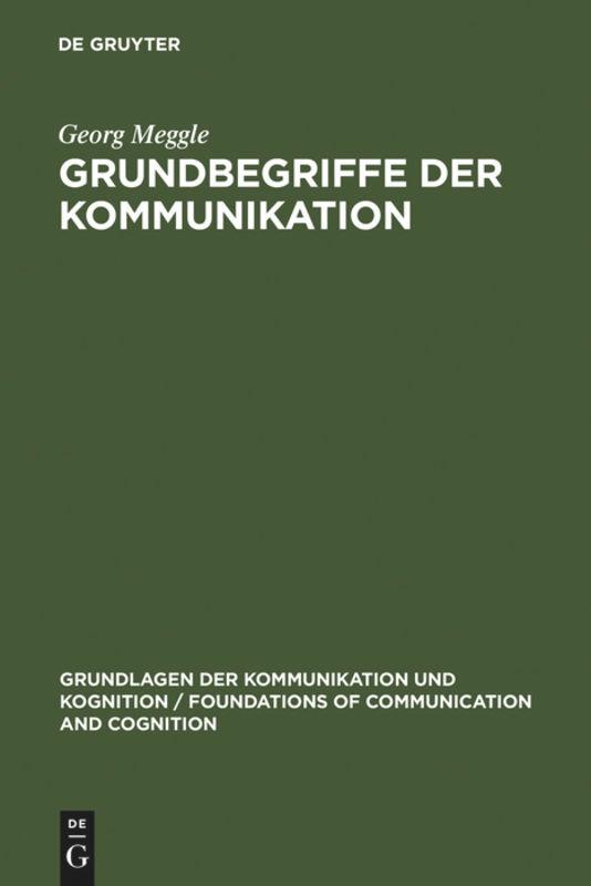 Cover: 9783110152586 | Grundbegriffe der Kommunikation | Georg Meggle | Buch | XVI | Deutsch