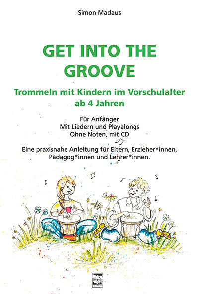 Cover: 9783897751866 | Get into the Groove, m. 1 Audio-CD | Simon Madaus | Broschüre | 40 S.