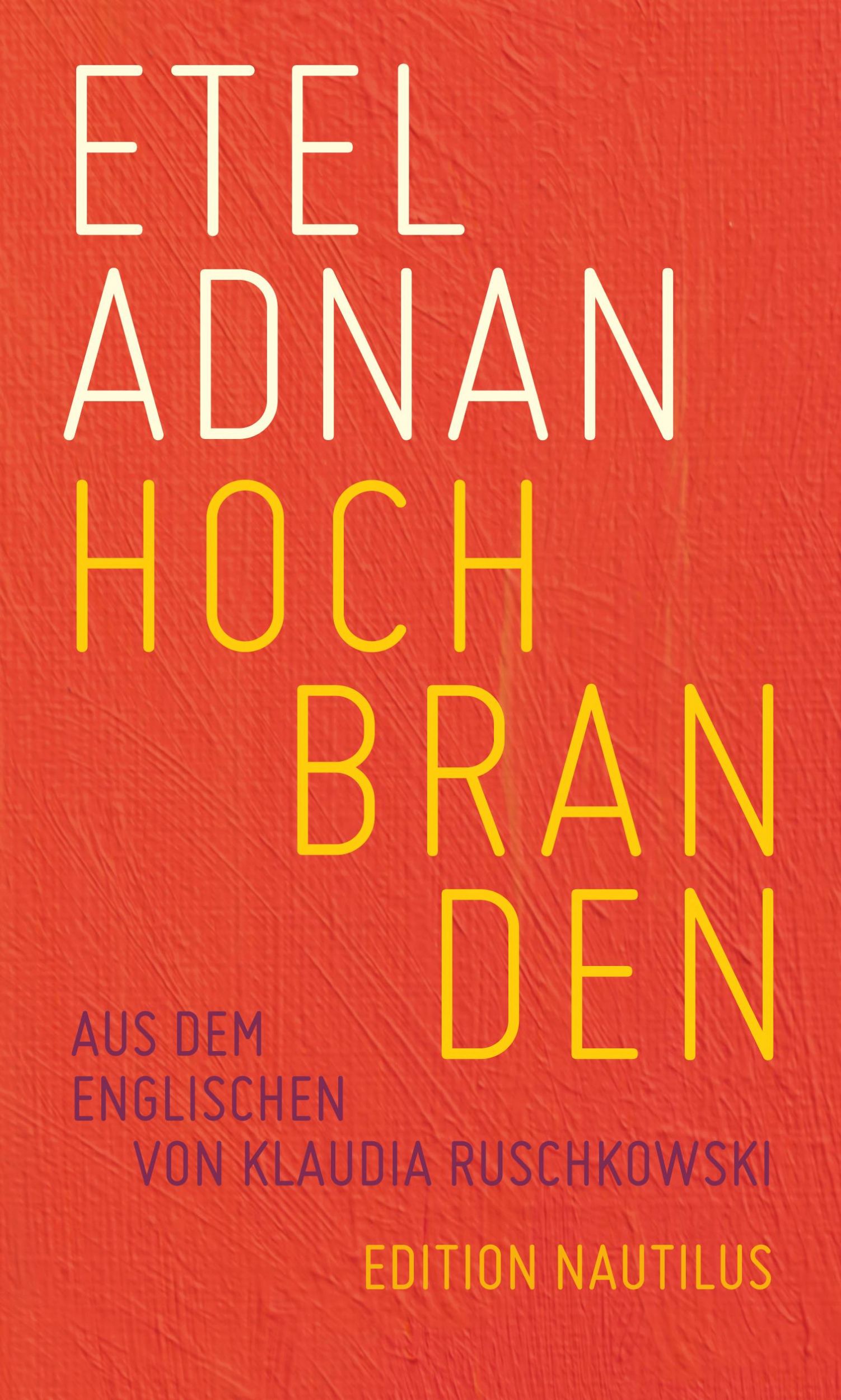 Cover: 9783960543862 | Hochbranden | Etel Adnan | Buch | 104 S. | Deutsch | 2025