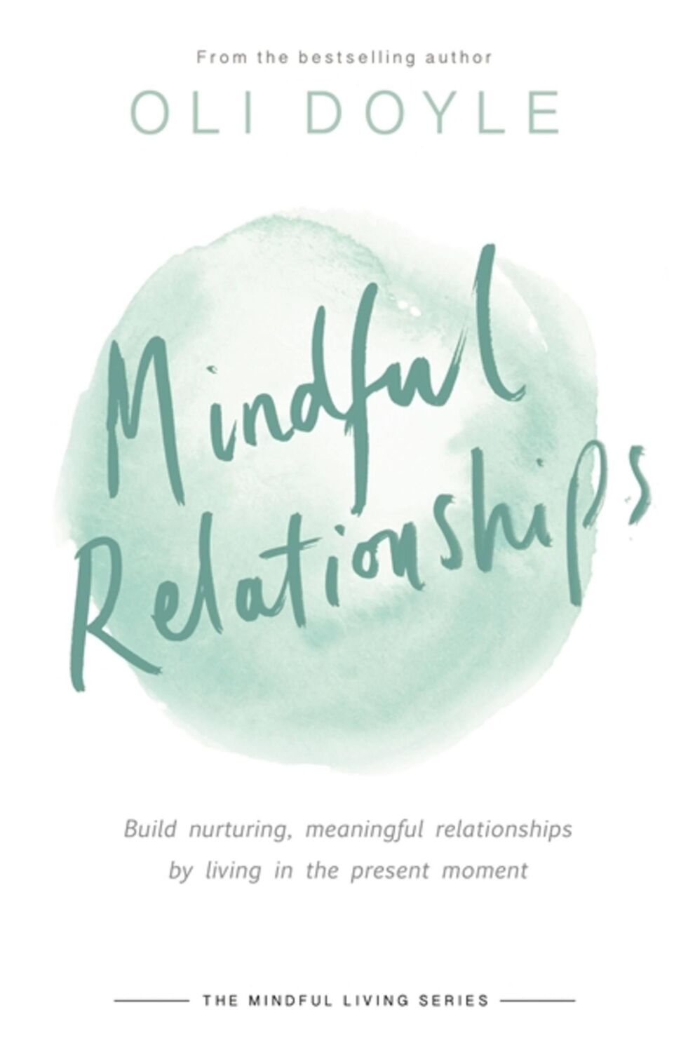 Cover: 9781409167495 | Mindful Relationships | Oli Doyle | Taschenbuch | Englisch | 2019