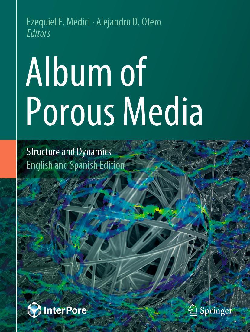 Cover: 9783031237997 | Album of Porous Media | Structure and Dynamics | Otero (u. a.) | Buch